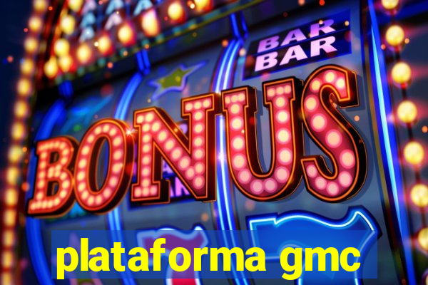 plataforma gmc